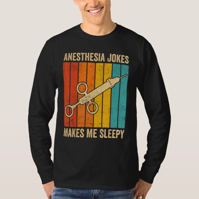 Camiseta Anesthesiologist Anesthesiology Anesthesia Joke Ma (Anverso)