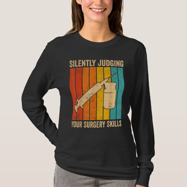 Camiseta Anesthesiologist Anesthesiology Judging Your Surge (Anverso)