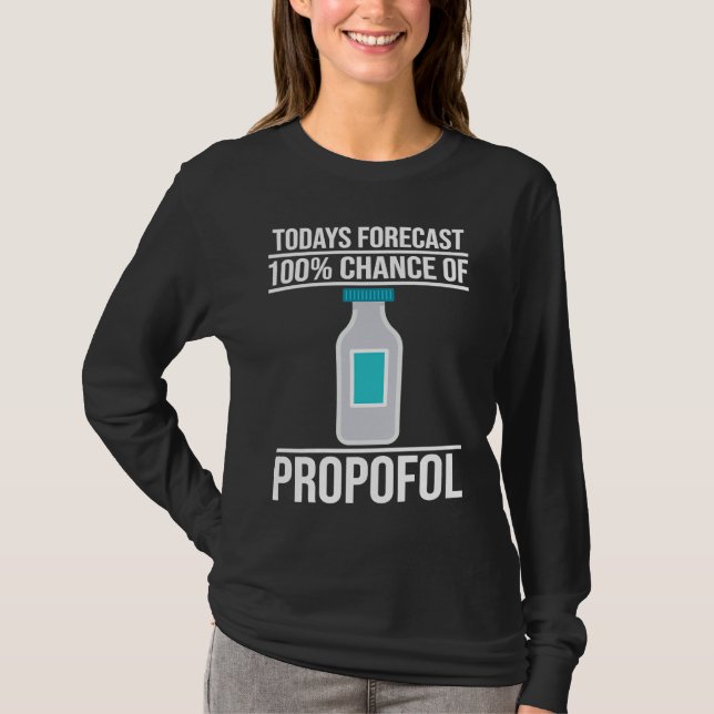 Camiseta Anesthetist Todays Forecast (Anverso)