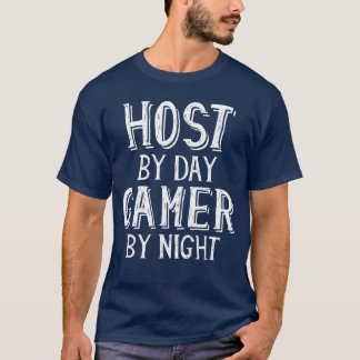 Camiseta Anfitrión por Día Jugador por Noche Fiesta Restaur