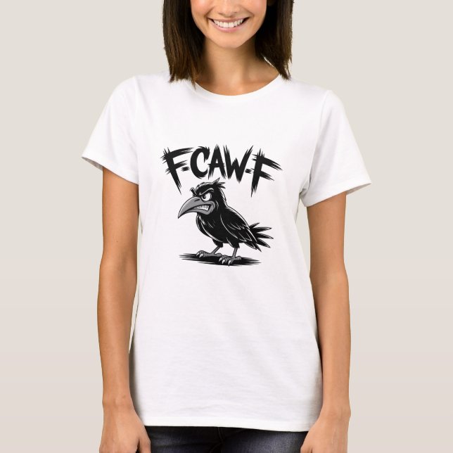 Camiseta Angry Crow “F-CAW-F” – Edgy Cartoon Bird Design (Anverso)