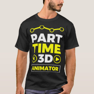 Camiseta Animador 3D de tiempo parcial