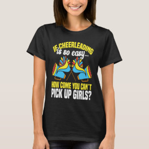 Camiseta animador Cheerled Si Cheerled es tan bueno