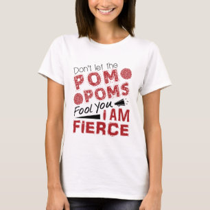 Camiseta Animadora: No dejes que la Pom Poms te engañe con