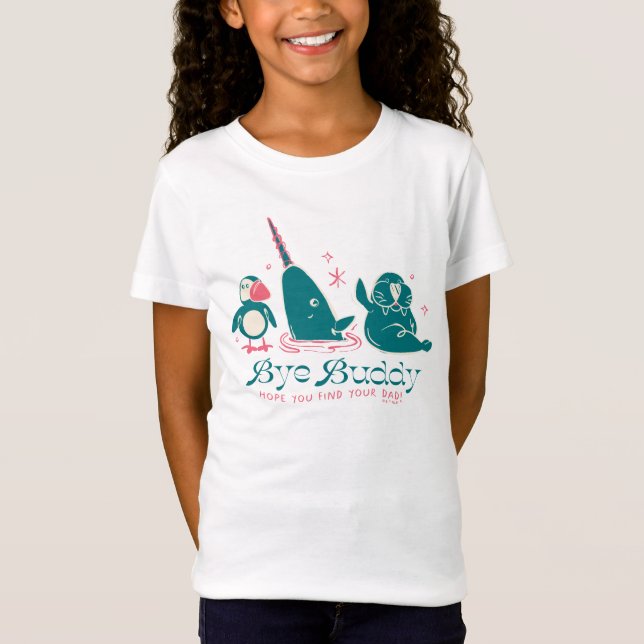 Camiseta Animal Friends - Bye Buddy Hope You Find Your Dad (Anverso)