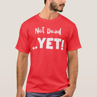 Camiseta Animal No Muerto Todavía