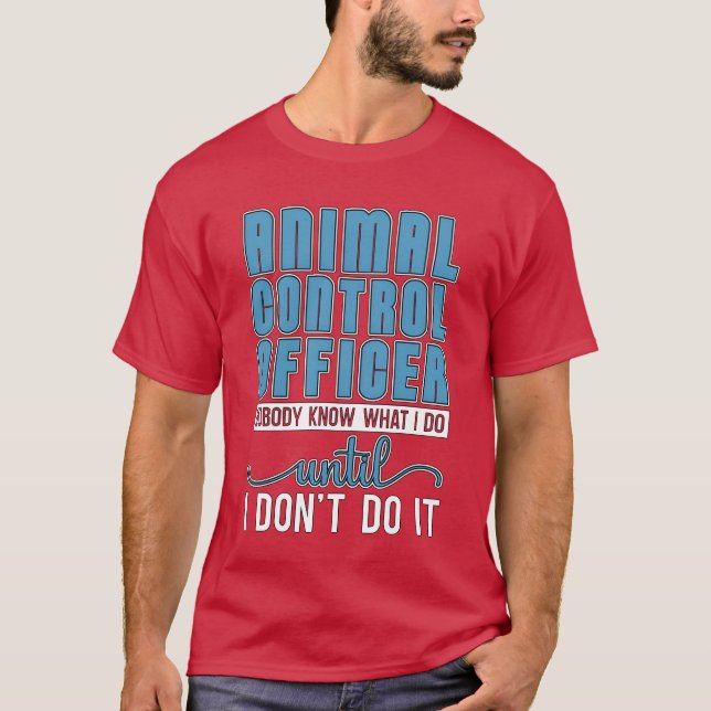 Camiseta Animal Officer Animal Control Dog Catcher Officer  (Anverso)