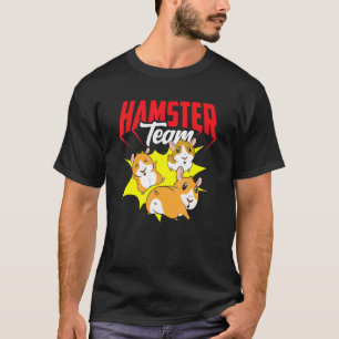 Camiseta Animal propietario de Hamster Team Cute Mascota