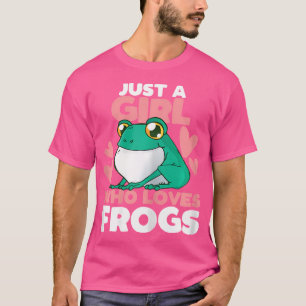 Camiseta Animales anfibios de rana, solo un Chica que ama a