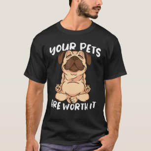 Camiseta Animales Sus mascotas valen la pena Mascota