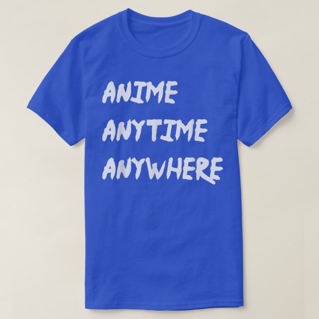 Camiseta Anime Anytime Anywhere Adolescentes Chicas Niños (Diseño del anverso)