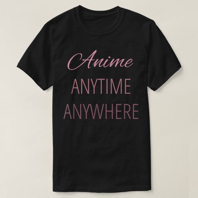 Camiseta Anime Anytime Anywhere Cita Graciosa A Los Jóvenes (Diseño del anverso)