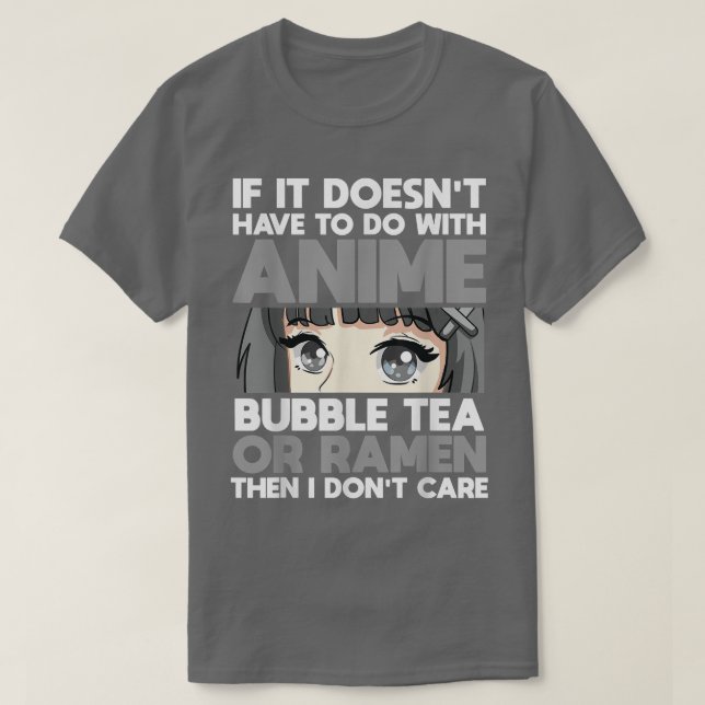 Camiseta Anime Bubble Tea or Ramen Anime16 (Diseño del anverso)
