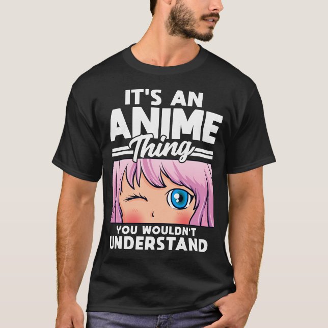Camiseta Anime Chica algo animoso que no entenderías (Anverso)