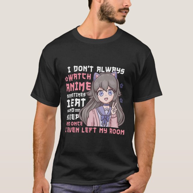 Camiseta Anime Chica No Siempre Veo Curioso A Anime (Anverso)