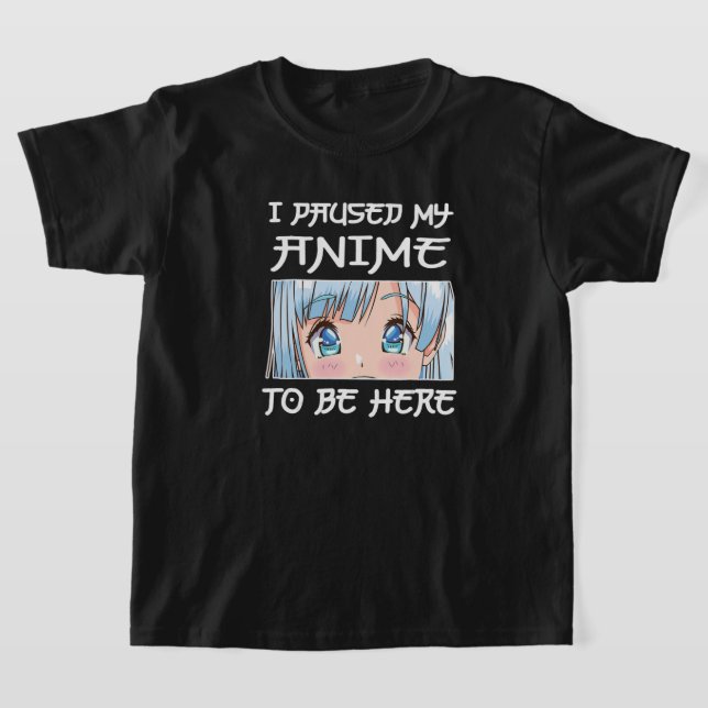 Camiseta Anime Chica Otaku - PASABA MI ANIME PARA ESTAR AQU (Distribución)