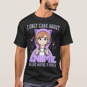 Camiseta Anime Chica Solo Me Importa Anime Y Tal Vez