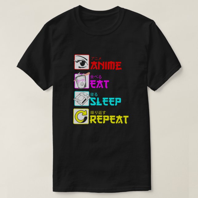 Camiseta Anime Eat Sleep Repetía Gracioso Manga Japonés Jap (Diseño del anverso)