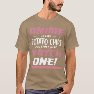 Camiseta Anime Es Como Papas Fritas Anime Amante Otaku amig