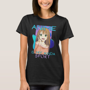 Camiseta Anime Es Mi Tipo De Deporte Anime Chica Hand Peace