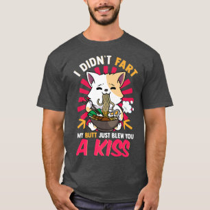 Camiseta Anime Kawaii Cat Ramen I Didn't Fart I Blew You A