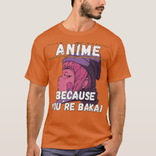 Camiseta Anime Lifestyle Baka Manga Anime Chicas Sayings Ot