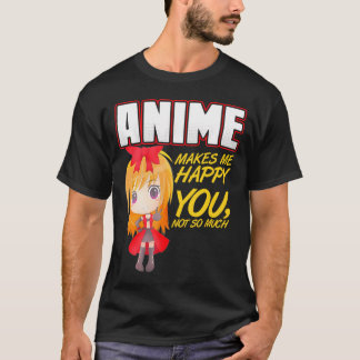 Camiseta Anime Me Hace Feliz No Tanto