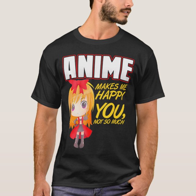 Camiseta Anime Me Hace Feliz No Tanto (Anverso)