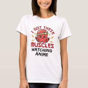 Camiseta Anime Nerd Tengo Estos Músculos Mirando Anime