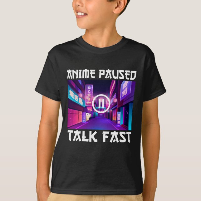 Camiseta Anime Paused Talk (Anverso)