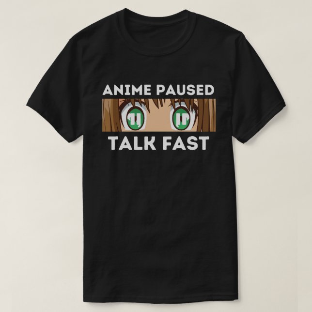 Camiseta Anime Paused Talk (Diseño del anverso)