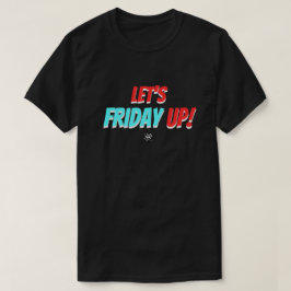 Camiseta Ánimo de viernes (¡Viermos arriba!) v2