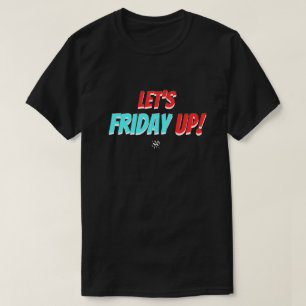 Camiseta Ánimo de viernes (¡Viermos arriba!) v2