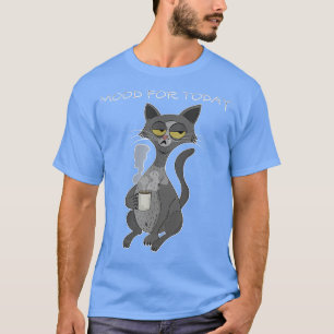Camiseta ánimo para el gato gracioso que bebe café gato ama