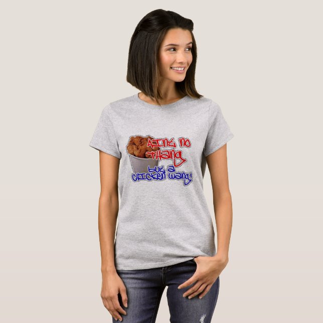 Camiseta Anit No Thang but A Chicken Wang (Anverso completo)