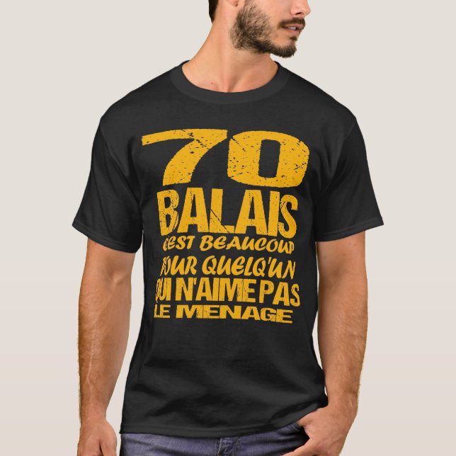 Camiseta Aniversario 70 años | Humor 70 Balais | Cadeau Fê (Anverso)