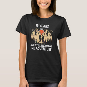 Camiseta Aniversario boda 15 años aún disfrutando de la ant