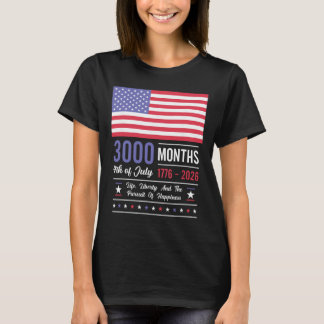Camiseta Aniversario de América EEUU 3000 Meses 250 Años Ju
