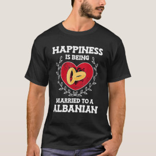 Camiseta Aniversario de bodas casado con una esposa albanes