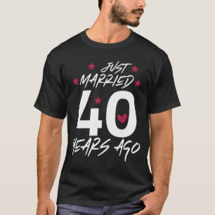Camiseta Aniversario de bodas divertido 40 - recién casados