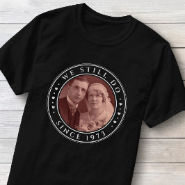 Camiseta Aniversario de Bodas número 50 Seguimos Haciendo F