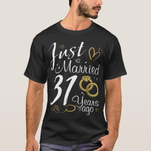 Camiseta Aniversario del 31 Boda. Hace 31 años recién casad