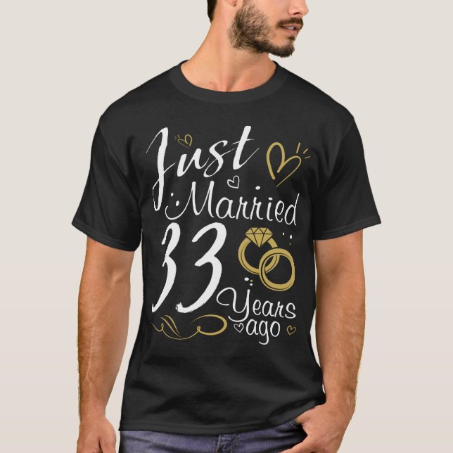 Camiseta Aniversario del 33° Boda. Recién casado hace 33 añ (Anverso)