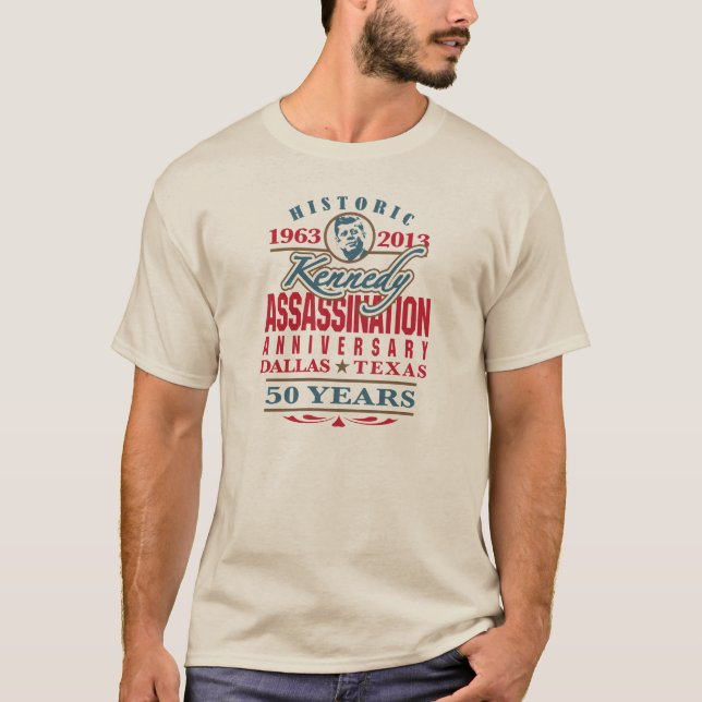Camiseta Aniversario del asesinato de JFK Kennedy 1963 - 20 (Anverso)