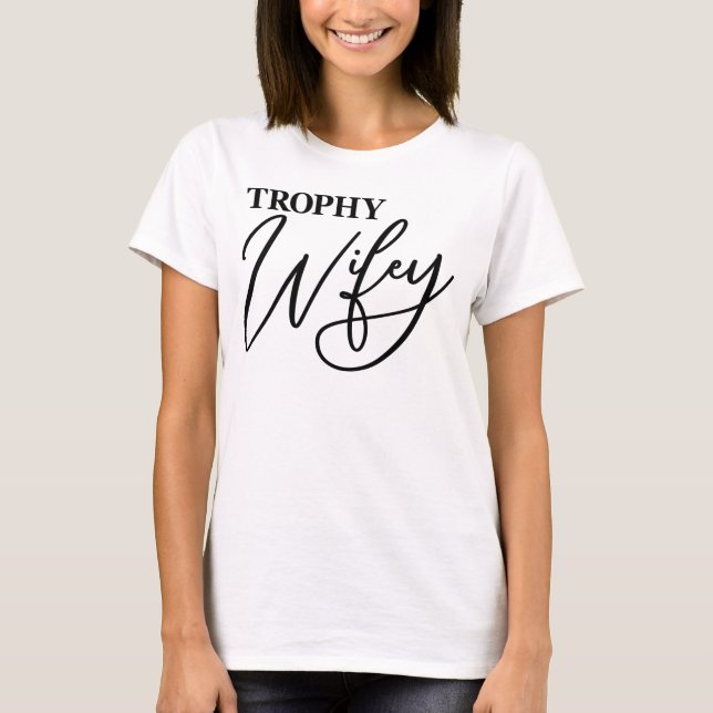 Camiseta Aniversario del Boda del marido de Trophy Wife (Anverso)