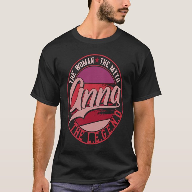 Camiseta Anna the Lady of Myth the Legend (Anverso)