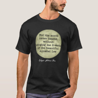 Camiseta Annabel Lee Quote Moon nunca golpeó a Edgar Allan