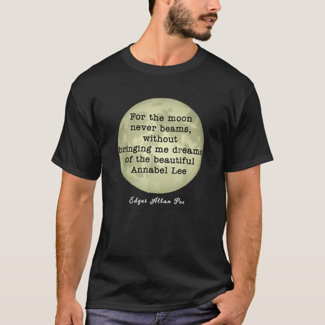 Camiseta Annabel Lee Quote Moon nunca golpeó a Edgar Allan  (Anverso)