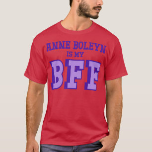Camiseta Anne Boleyn es mi historia británica de BFF