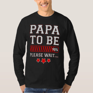 Camiseta Announ: Papá debe estar cargando el 90 por ciento 